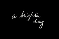 A Brighter Day